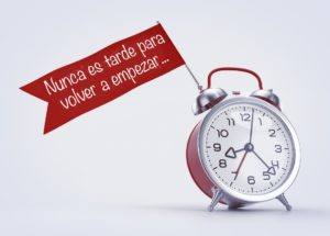 Nunca es tarde para volver a empezar